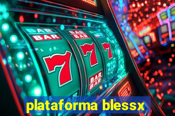 plataforma blessx